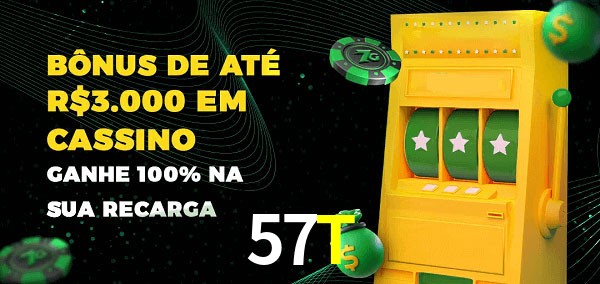 57T melhor bônus de depósito